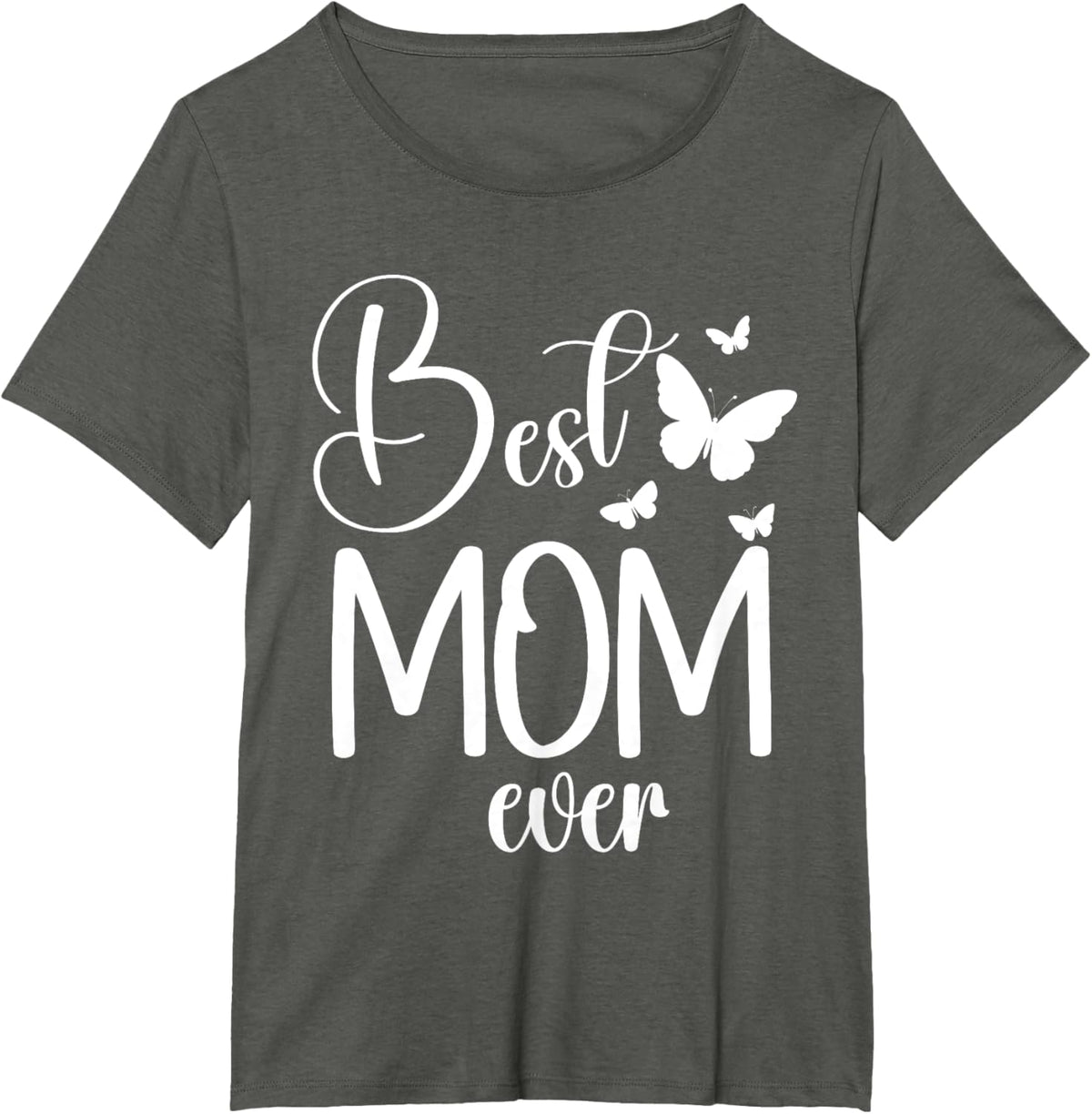 Best Mom Ever Funny Butterfly Mother&#39;s Day Women