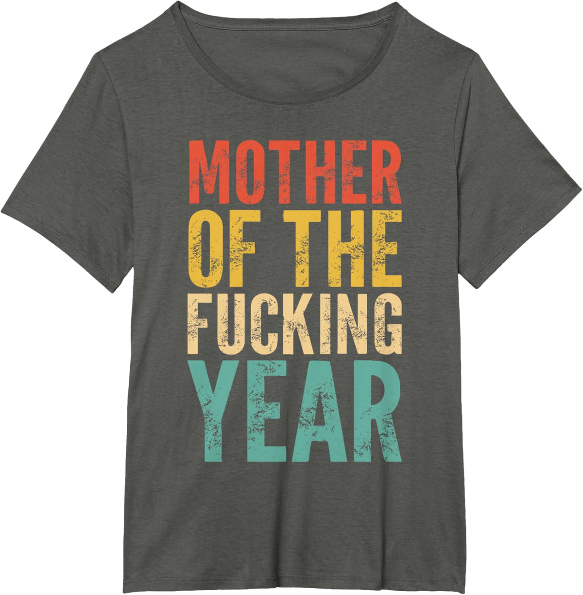 Mother of The Fucking Year Funny Mother&#39;s Day