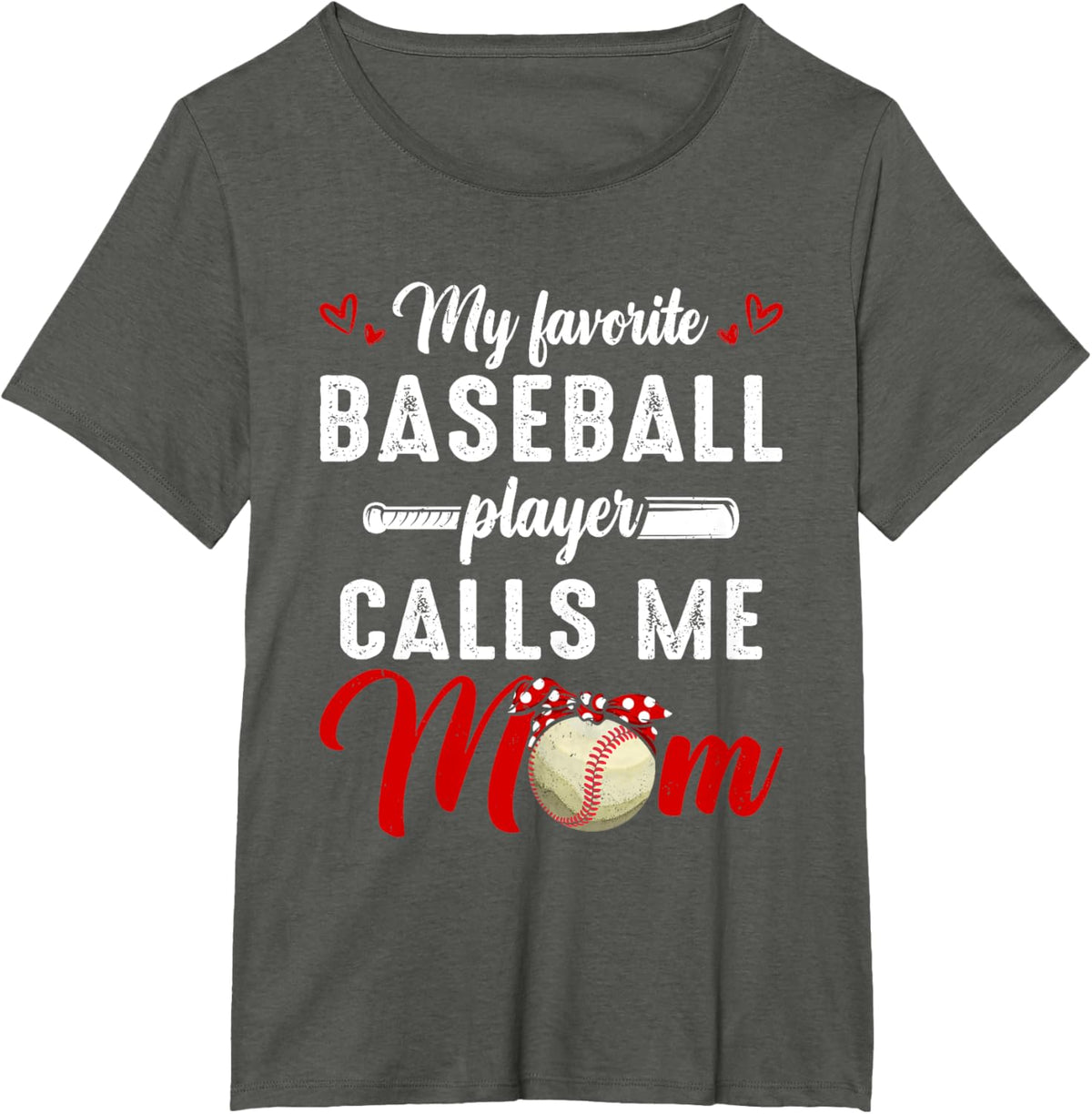My Favorite Baseball Player Calls Me Mom Funny Mother&#39;s Day
