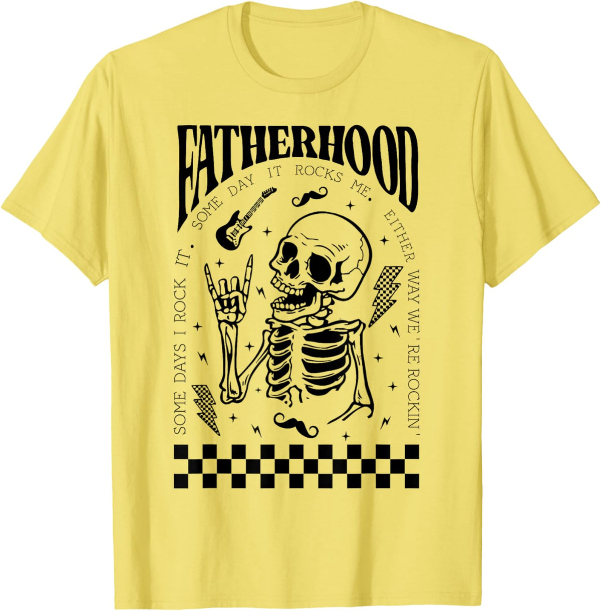 Fatherhood Dad Tour Some Days I Rock It Happy Father&#39;s Day