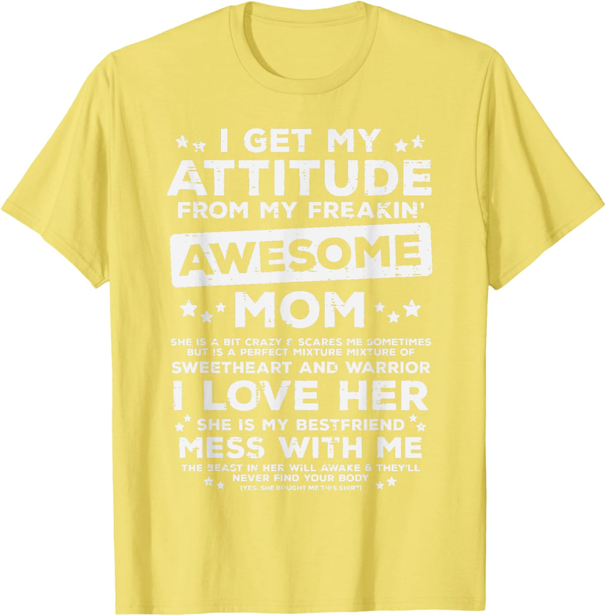 Got My Attitude From Awesome Mom Mothers Day Daughter Son Mother Shirt