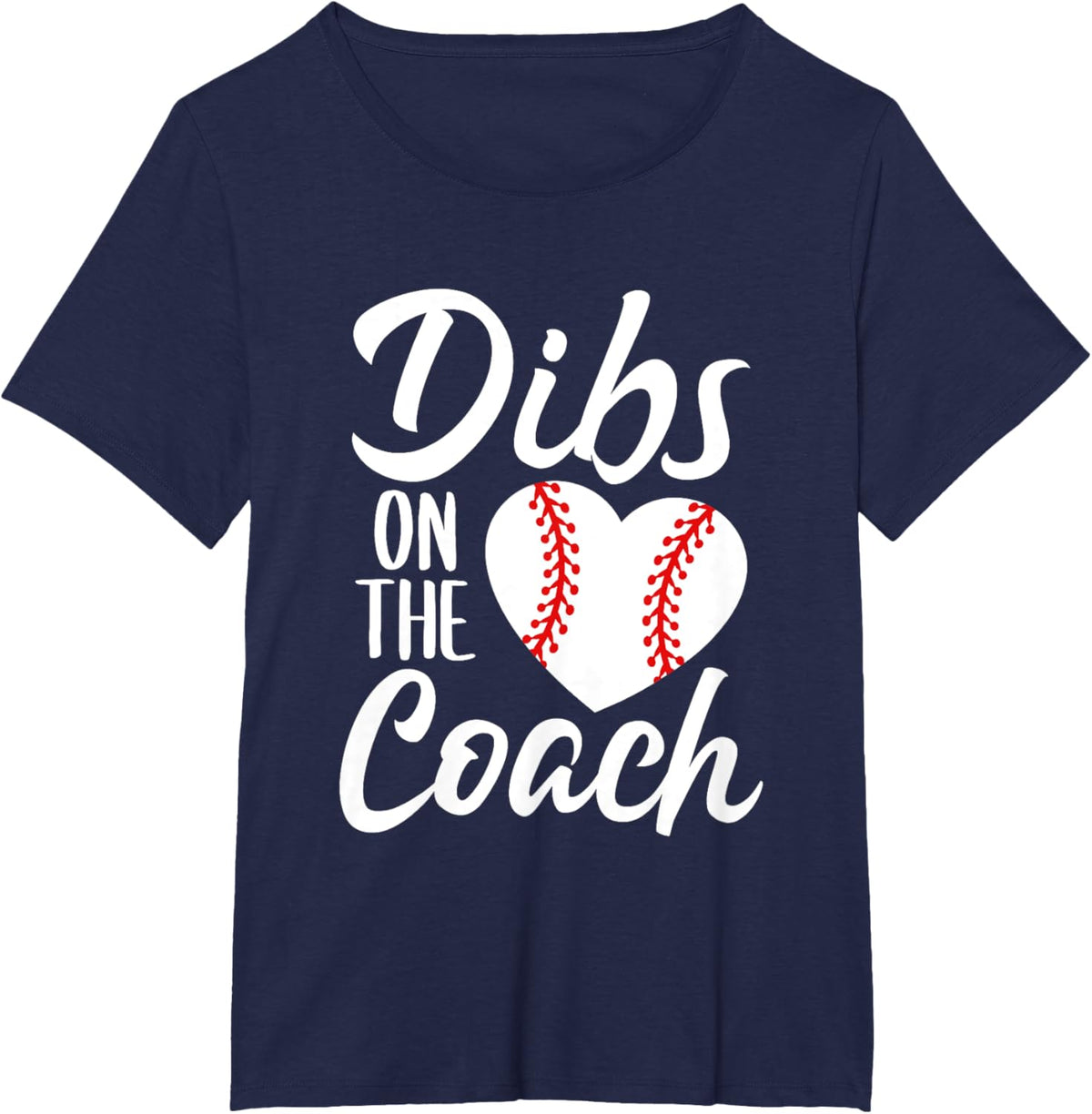 Dibs On The Coach Funny Baseball Heart Cute Mother&#39;s Day