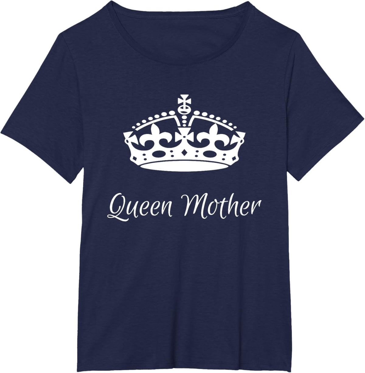 QUEEN MOTHER, best Mother&#39;s day gifts, mom, grandma t-shirts
