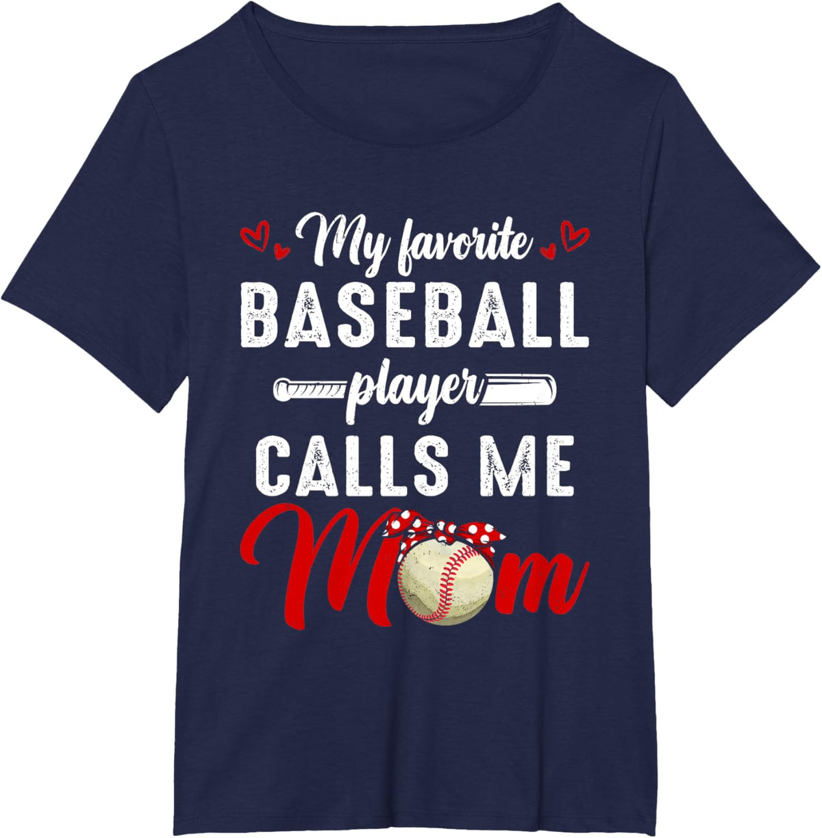 My Favorite Baseball Player Calls Me Mom Funny Mother&#39;s Day