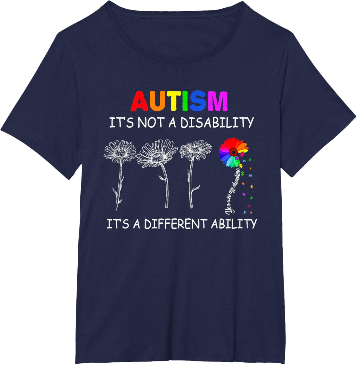 Not a disability its a different ability - Autism Awareness T-Shirt, Black