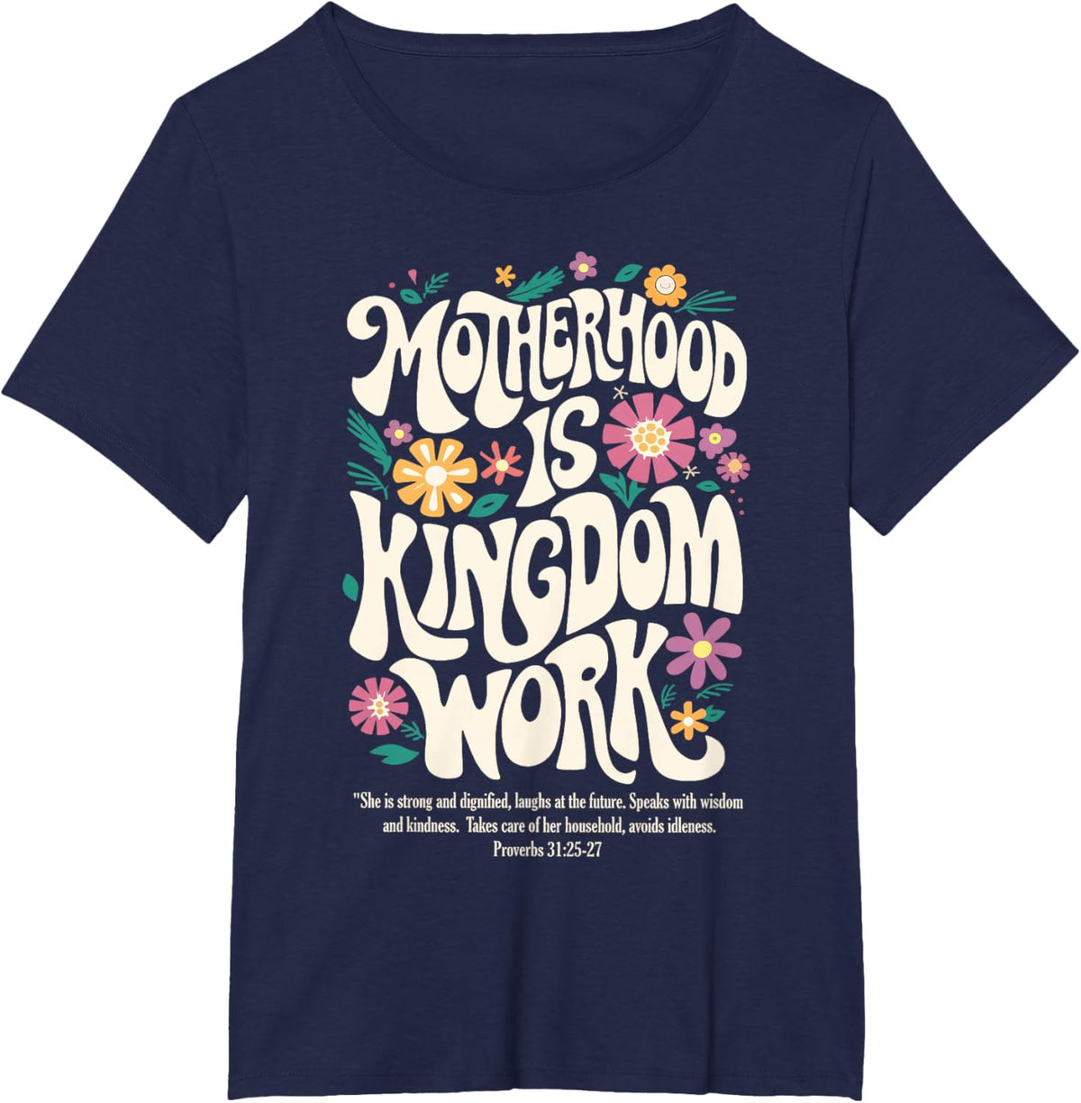 Christian Mom Motherhood is Kingdom Work Mother&#39;s Day