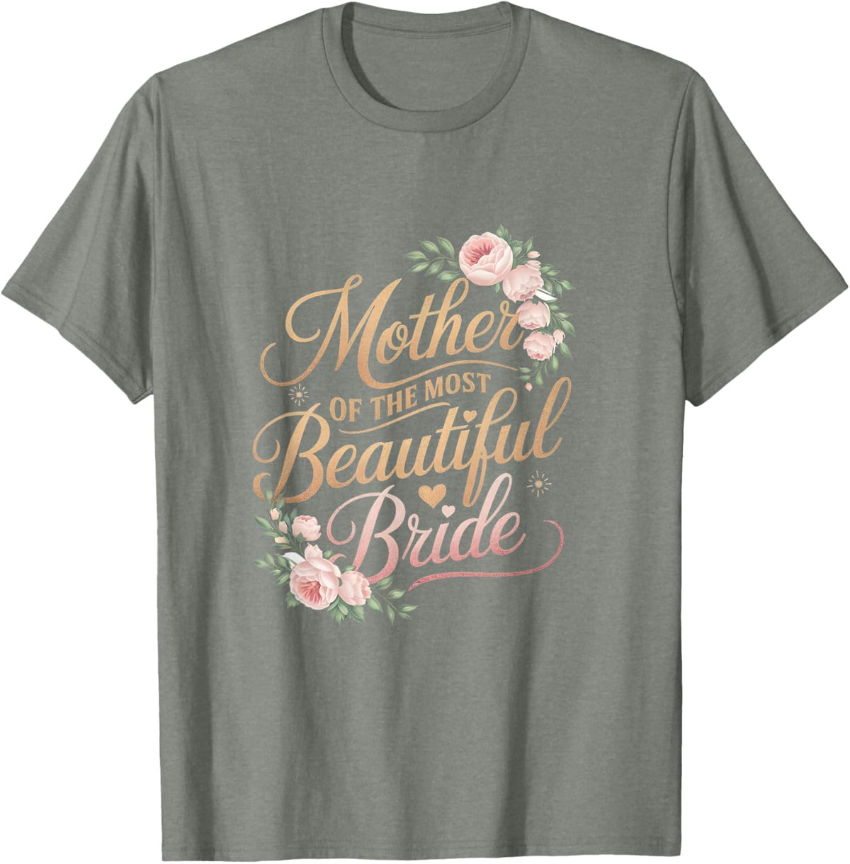 Mother of The Most Beautiful Bride, Wedding Bridal Shower
