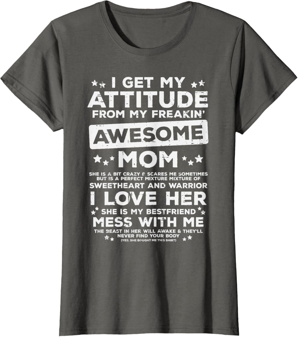 Got My Attitude From Awesome Mom Mothers Day Daughter Son Mother Shirt