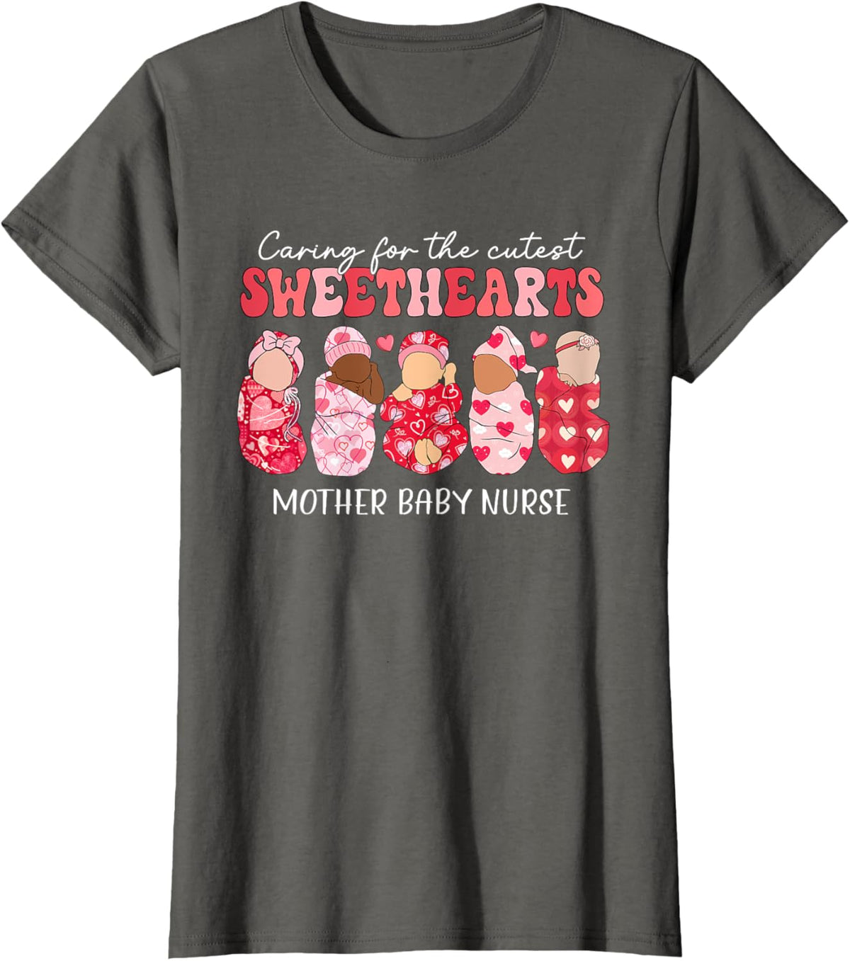 Caring For Cutest Sweethearts Mother Baby Nurse Valentine&#39;s