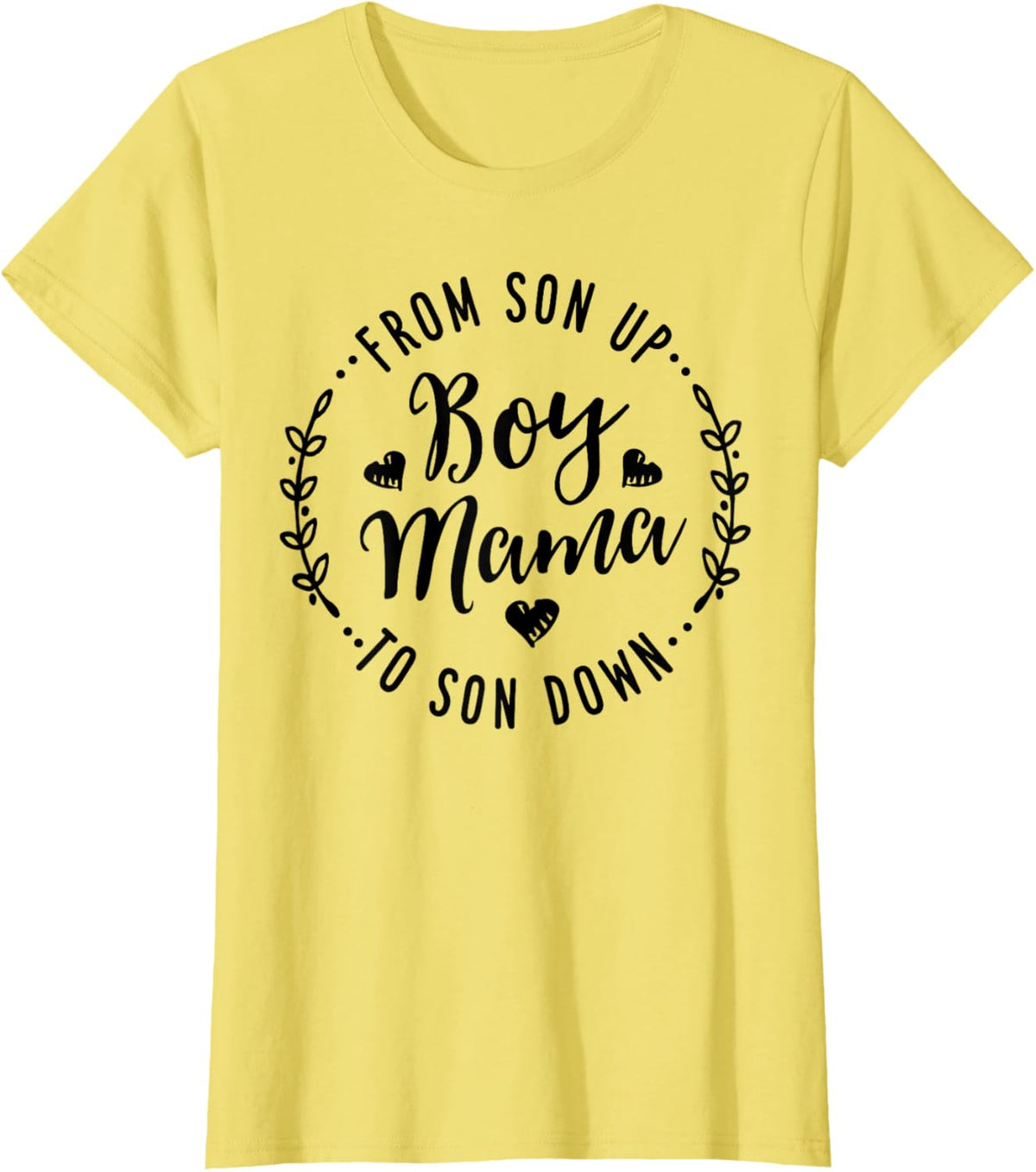 Boy Mama From Son Up To Sun Down Mother&#39;s Day Funny Mom Mother Shirt