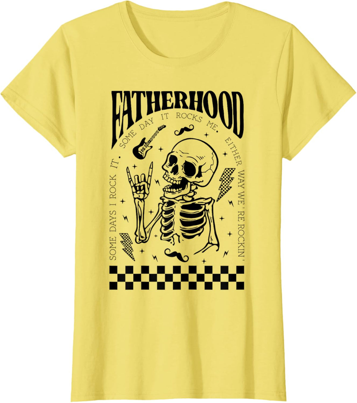 Fatherhood Dad Tour Some Days I Rock It Happy Father&#39;s Day