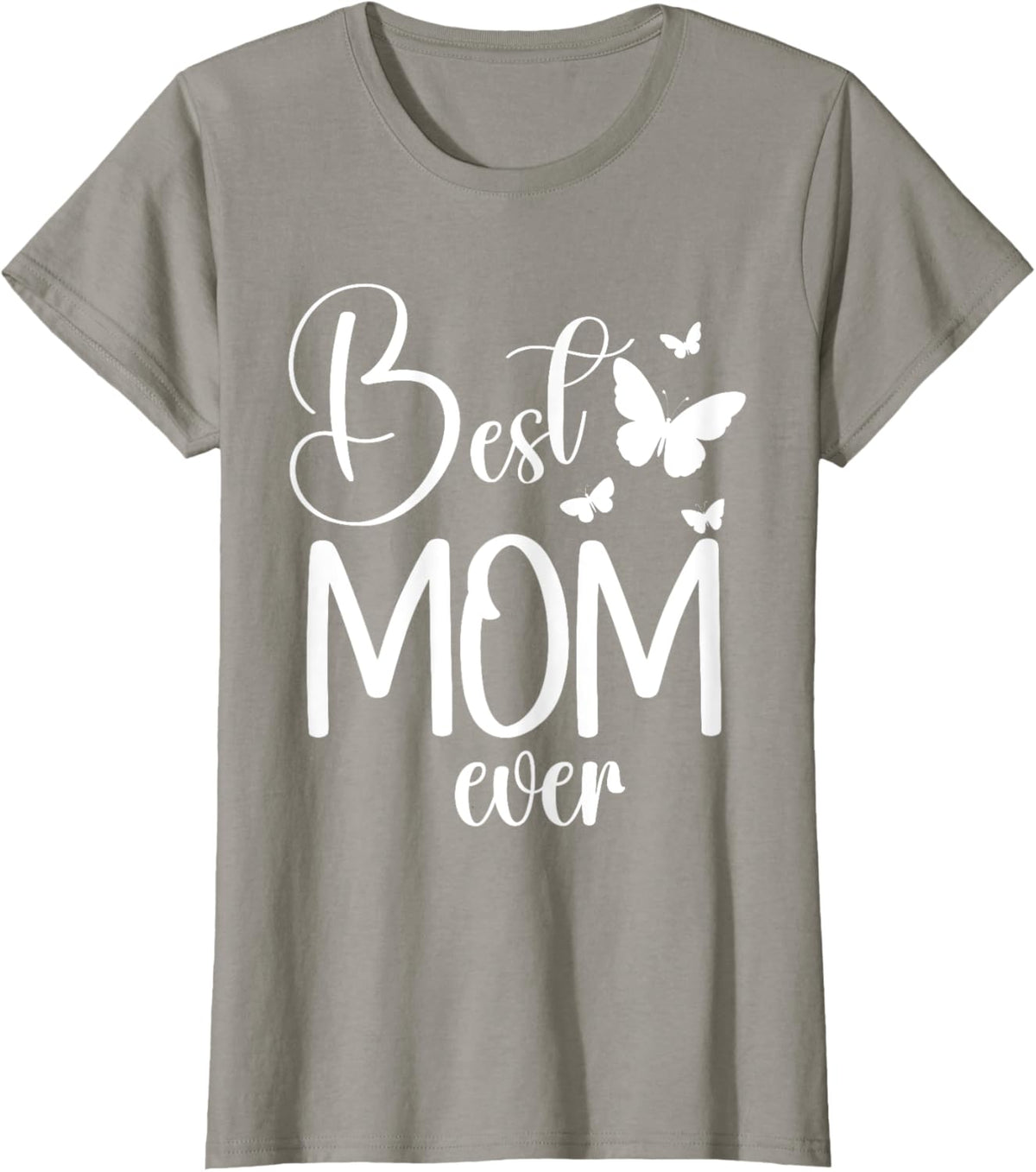 Best Mom Ever Funny Butterfly Mother&#39;s Day Women