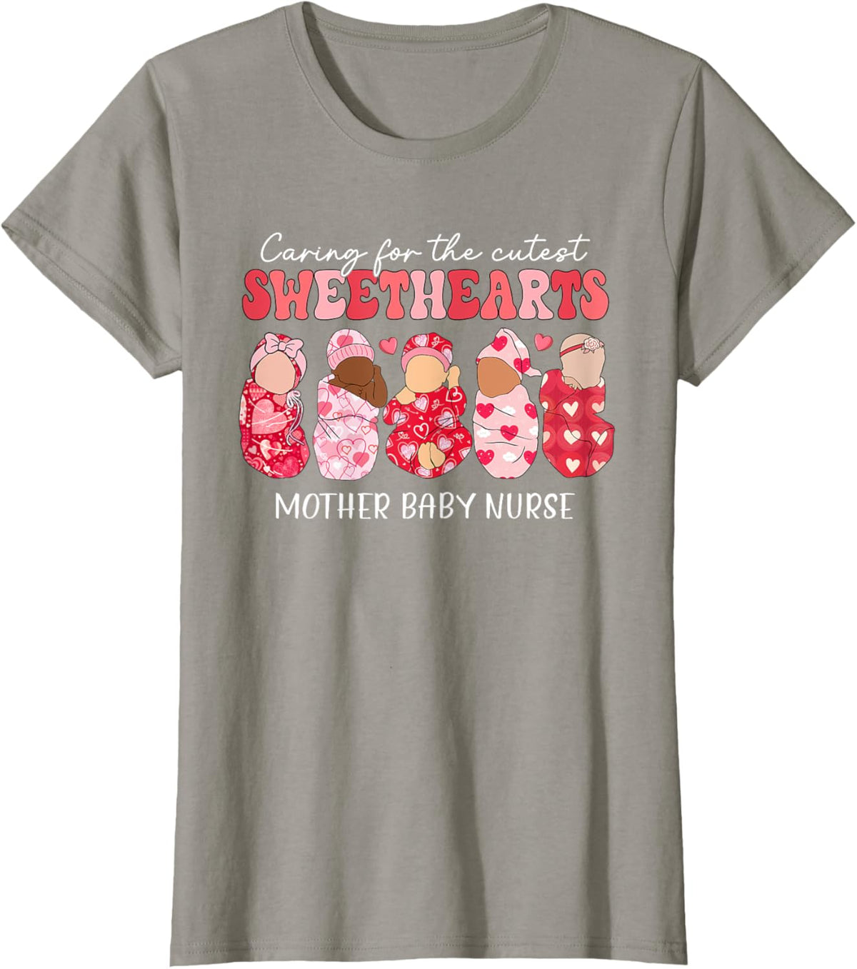 Caring For Cutest Sweethearts Mother Baby Nurse Valentine&#39;s