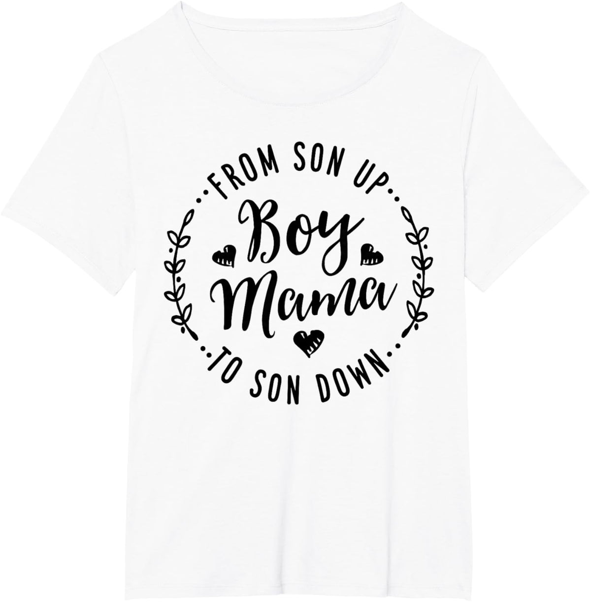 Boy Mama From Son Up To Sun Down Mother&#39;s Day Funny Mom Mother Shirt