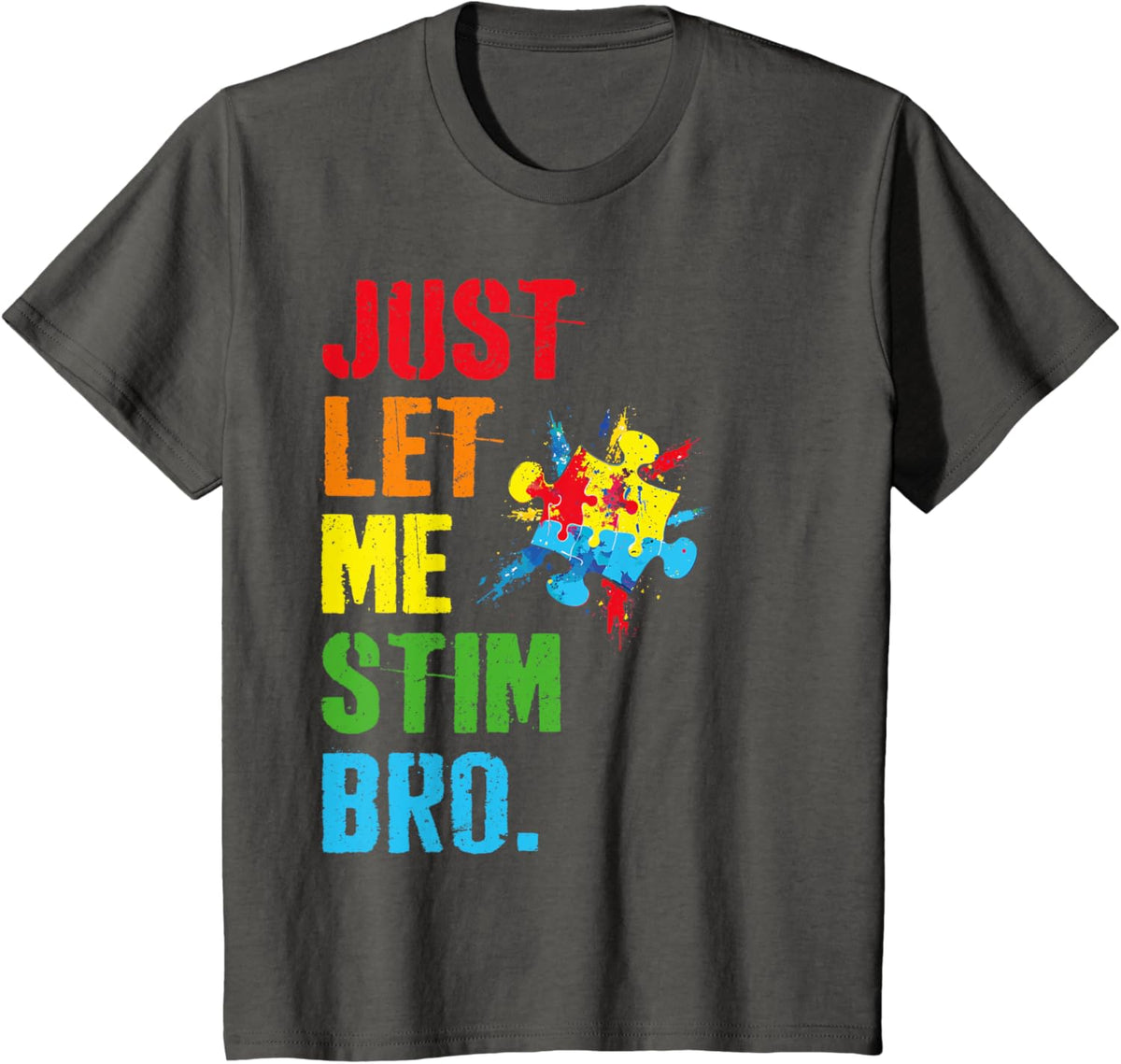 Just Let Me Stim Bro Funny Autism Awareness Month Boys Kids