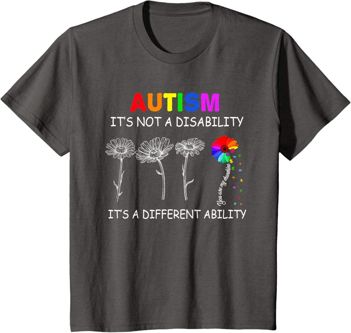 Not a disability its a different ability - Autism Awareness T-Shirt, Black