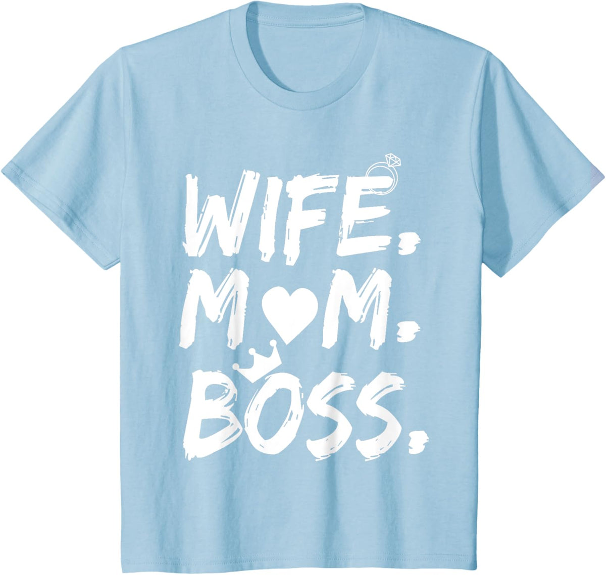 T-shirt for Wife Mom Boss Funny Mother&#39;s Day Mother Shirt