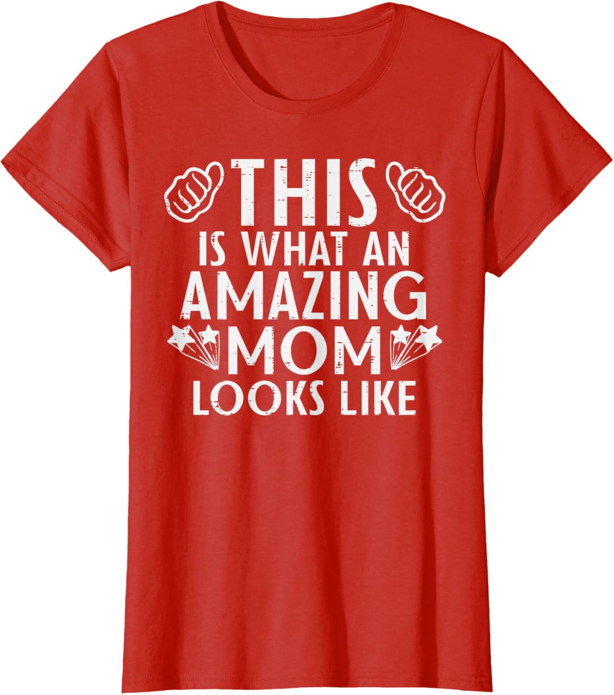 This Is What Amazing Mom Looks Like Mothers Day Mama Women