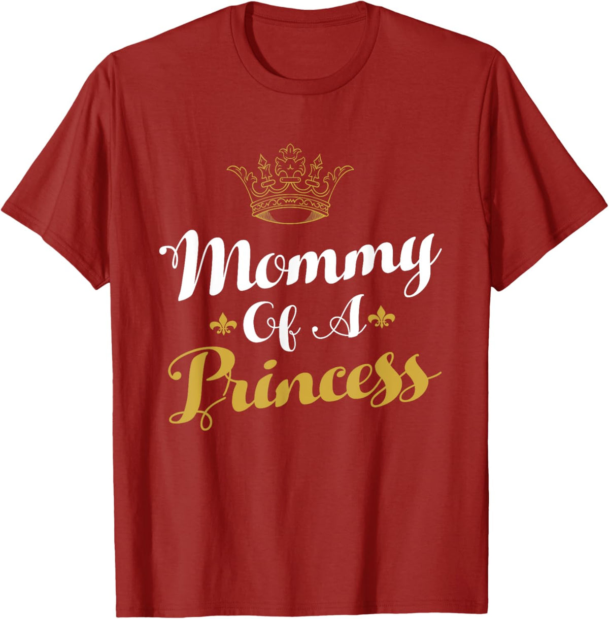 Mommy Of A Princess Daughter Mothers Day For Mom