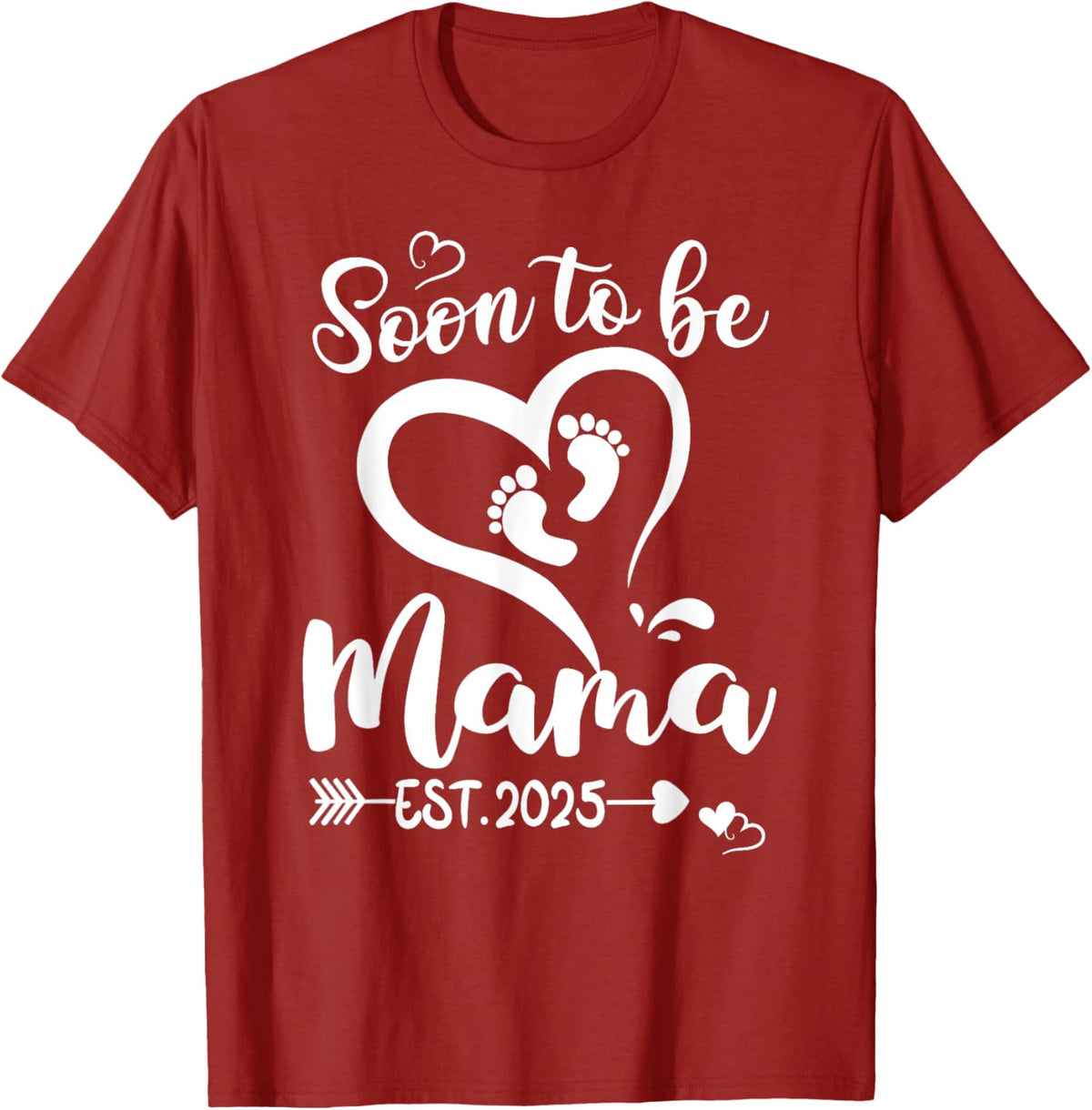 Soon To Be Mama est 2025 Mothers Day First Time Mom