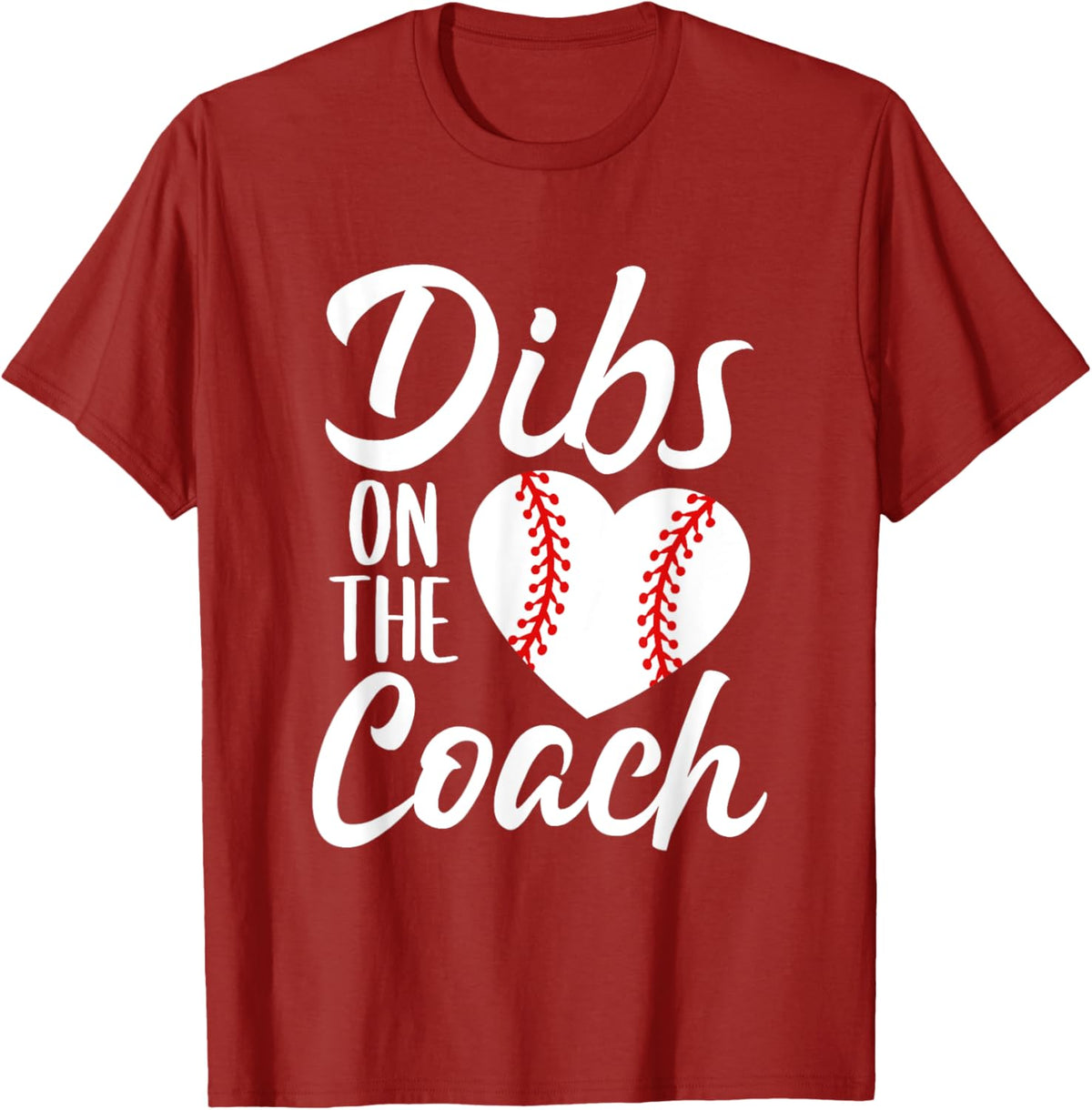 Dibs On The Coach Funny Baseball Heart Cute Mother&#39;s Day