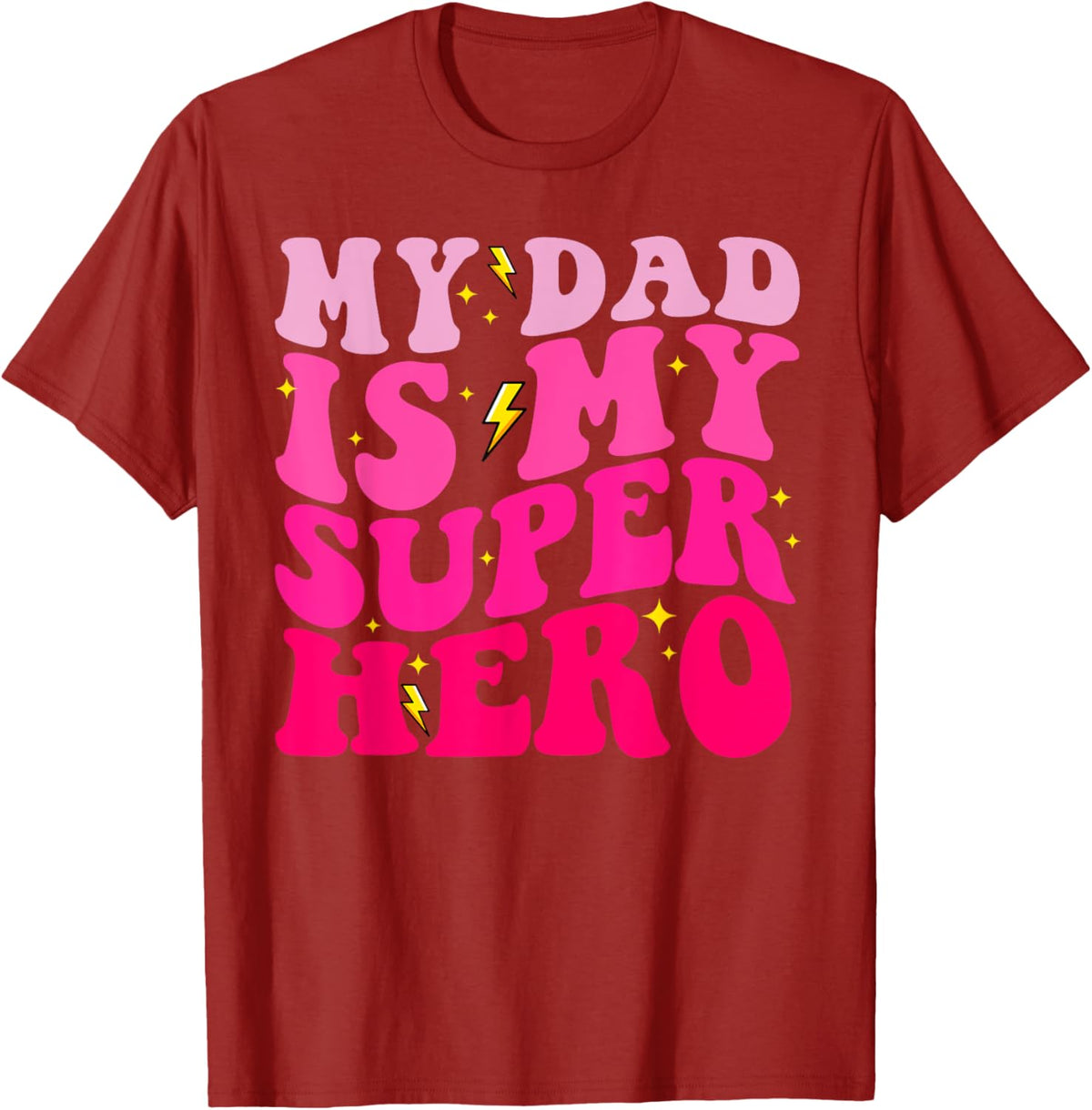 Daughter Father&#39;s Day Shirt My Dad Is My Superhero Girls