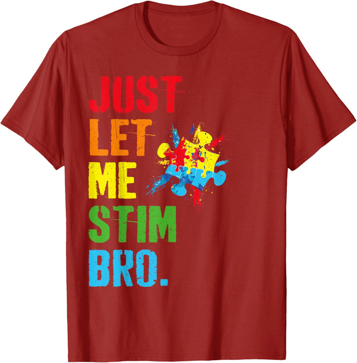 Just Let Me Stim Bro Funny Autism Awareness Month Boys Kids