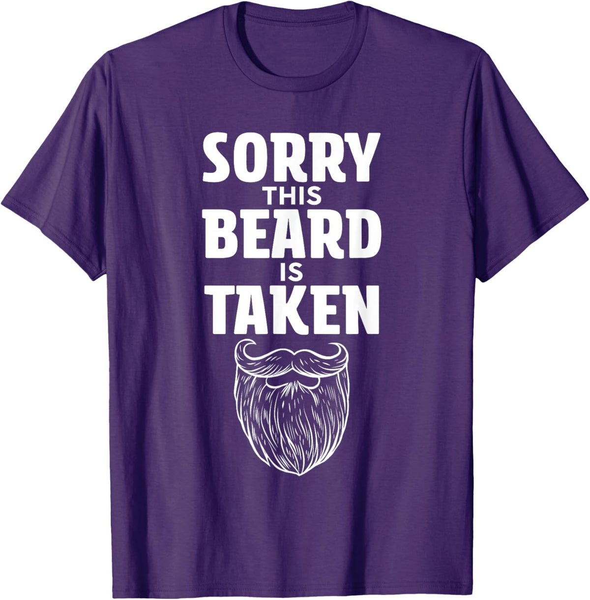 Sorry This Beard is Taken Shirt Valentines Day for Him