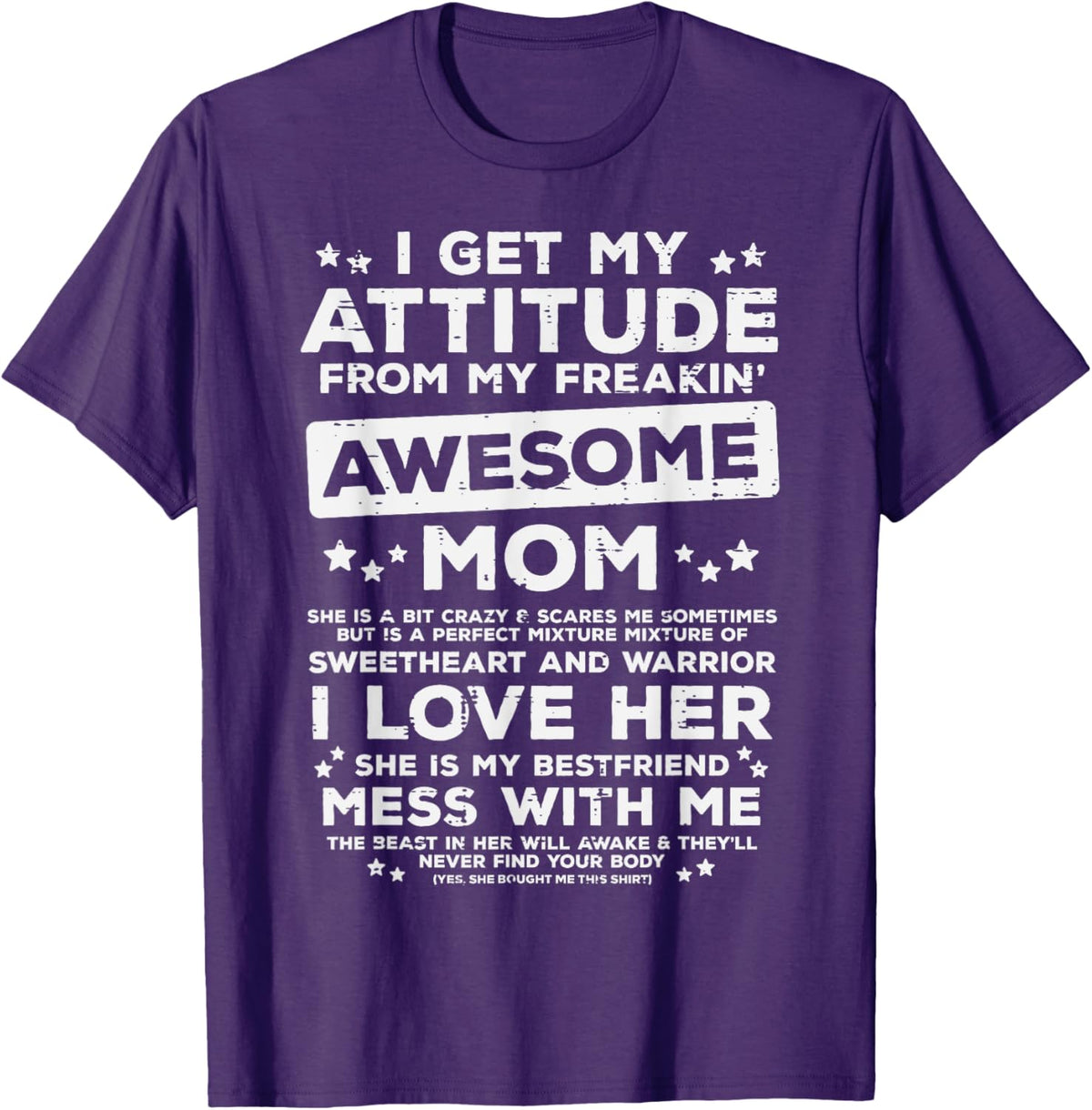 Got My Attitude From Awesome Mom Mothers Day Daughter Son Mother Shirt