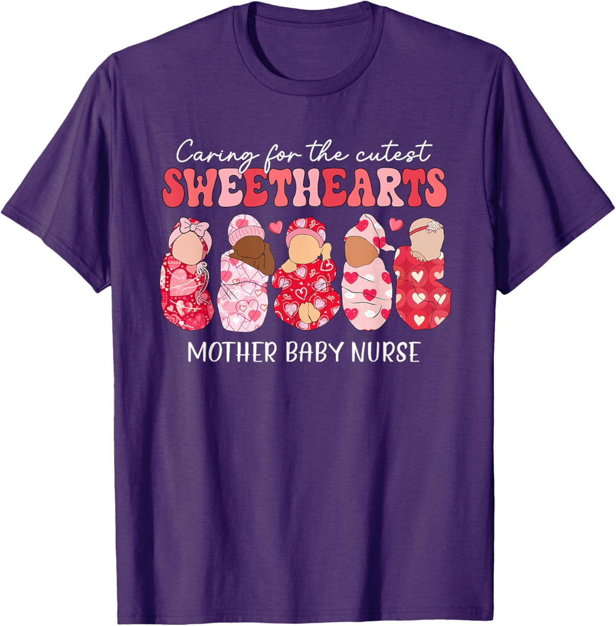 Caring For Cutest Sweethearts Mother Baby Nurse Valentine&#39;s
