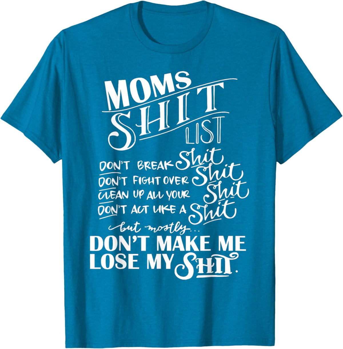 Mom Shit List Momlife Funny Mom Mothers Day