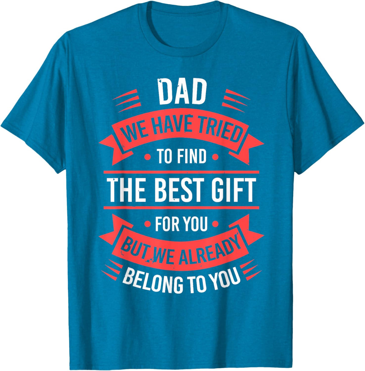 Fathers Day Shirt From Daughters Sons Wife Kids For Daddy