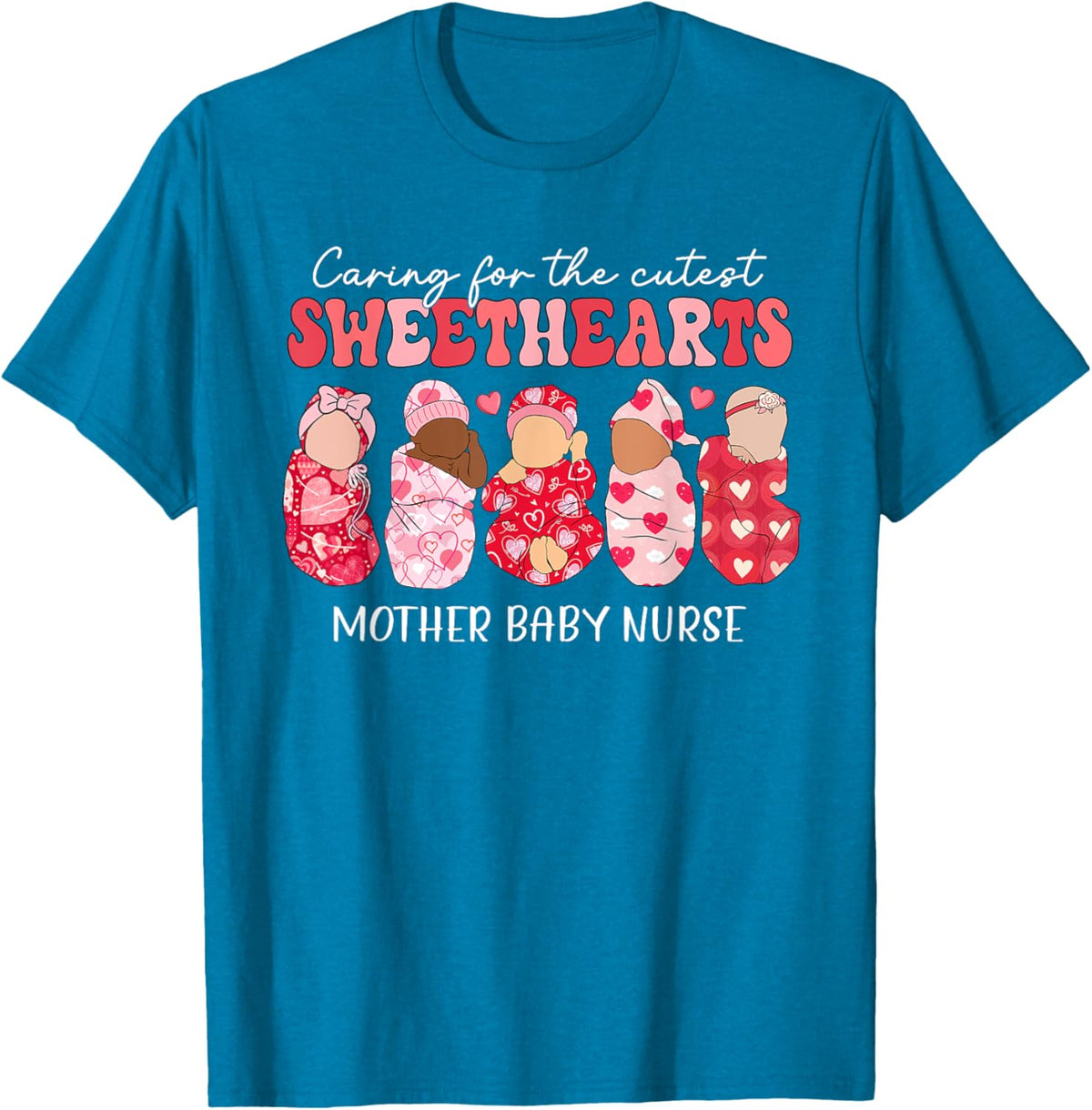 Caring For Cutest Sweethearts Mother Baby Nurse Valentine&#39;s