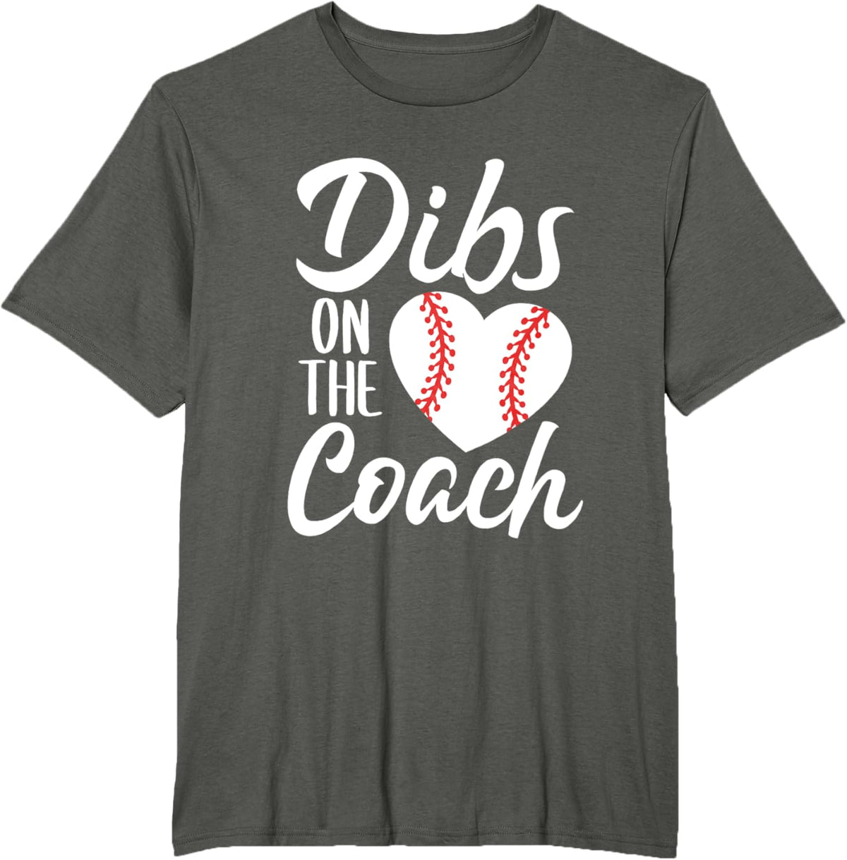 Dibs On The Coach Funny Baseball Heart Cute Mother&#39;s Day