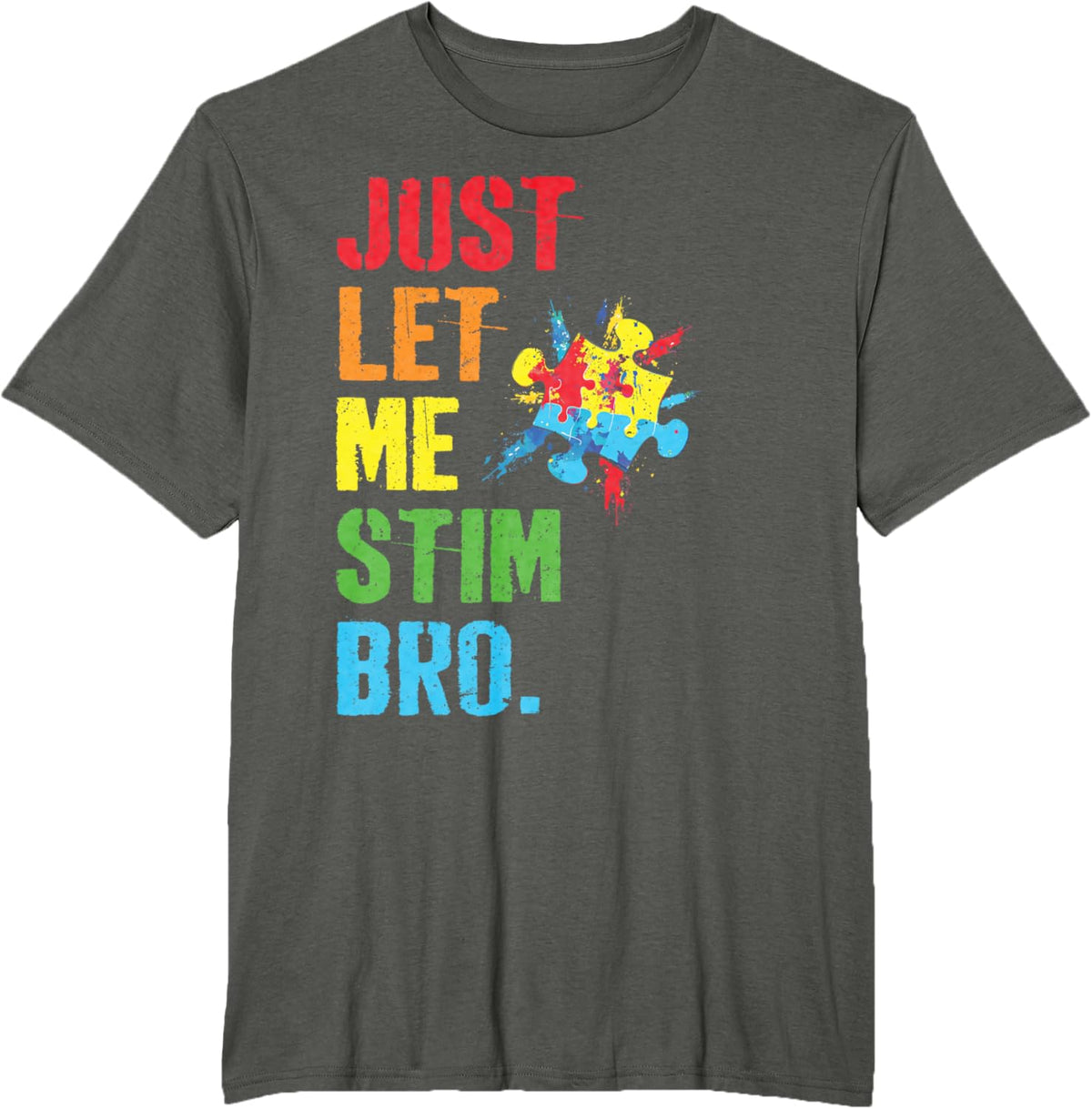 Just Let Me Stim Bro Funny Autism Awareness Month Boys Kids