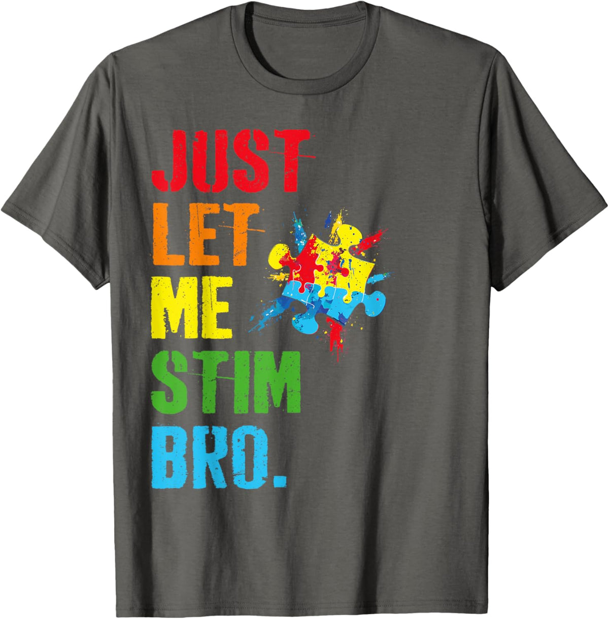 Just Let Me Stim Bro Funny Autism Awareness Month Boys Kids