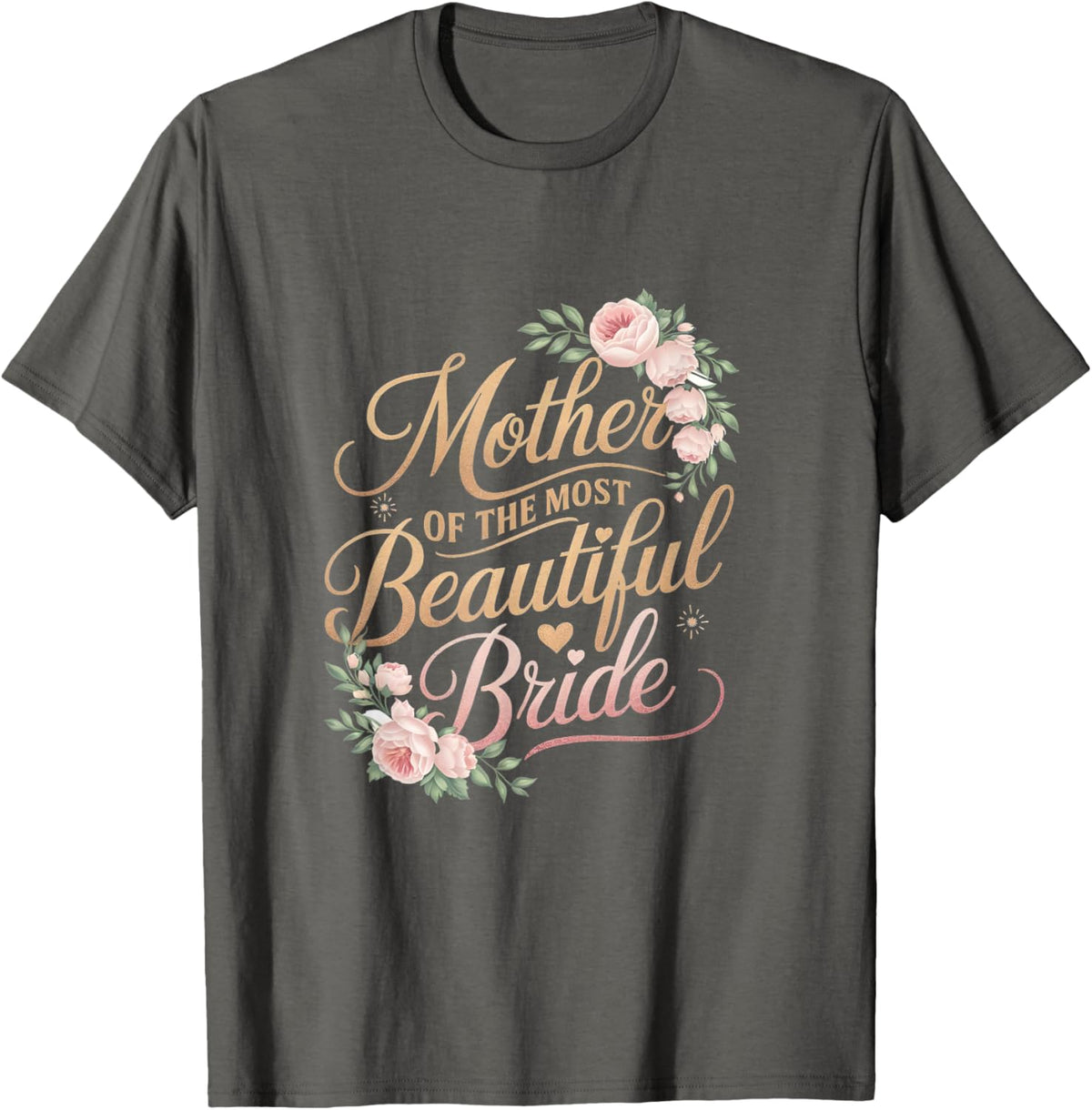 Mother of The Most Beautiful Bride, Wedding Bridal Shower