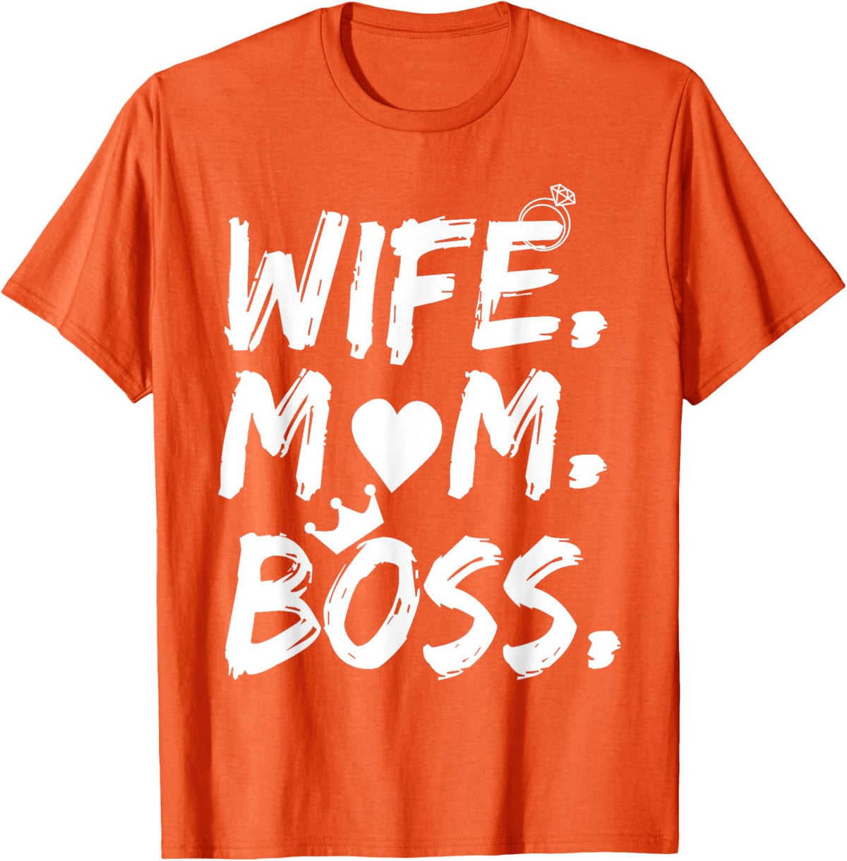 T-shirt for Wife Mom Boss Funny Mother&#39;s Day Mother Shirt