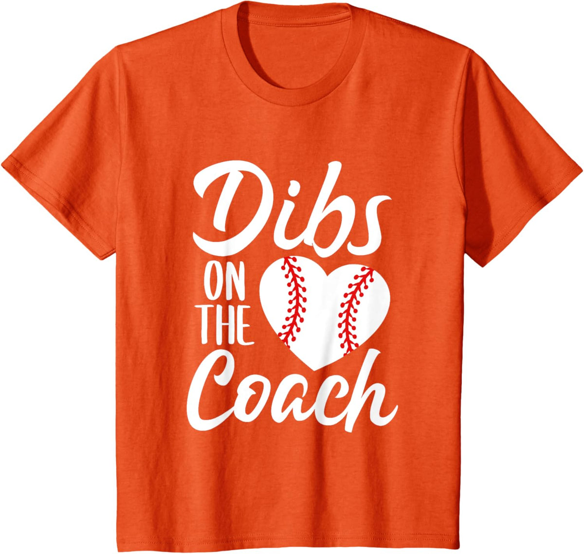 Dibs On The Coach Funny Baseball Heart Cute Mother&#39;s Day
