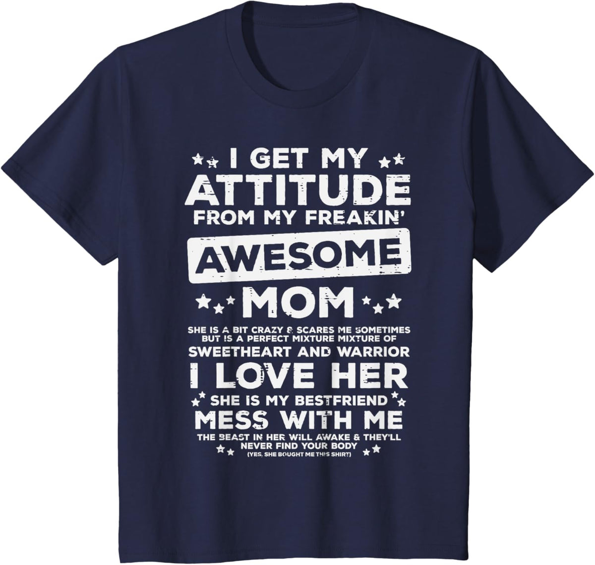 Got My Attitude From Awesome Mom Mothers Day Daughter Son Mother Shirt