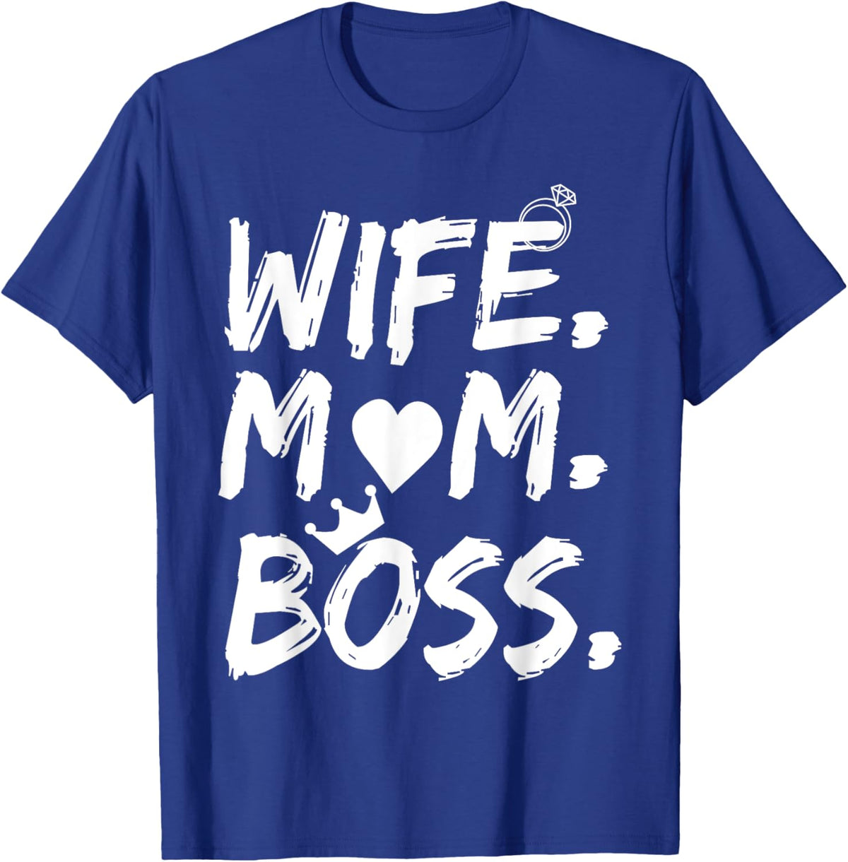 T-shirt for Wife Mom Boss Funny Mother&#39;s Day Mother Shirt