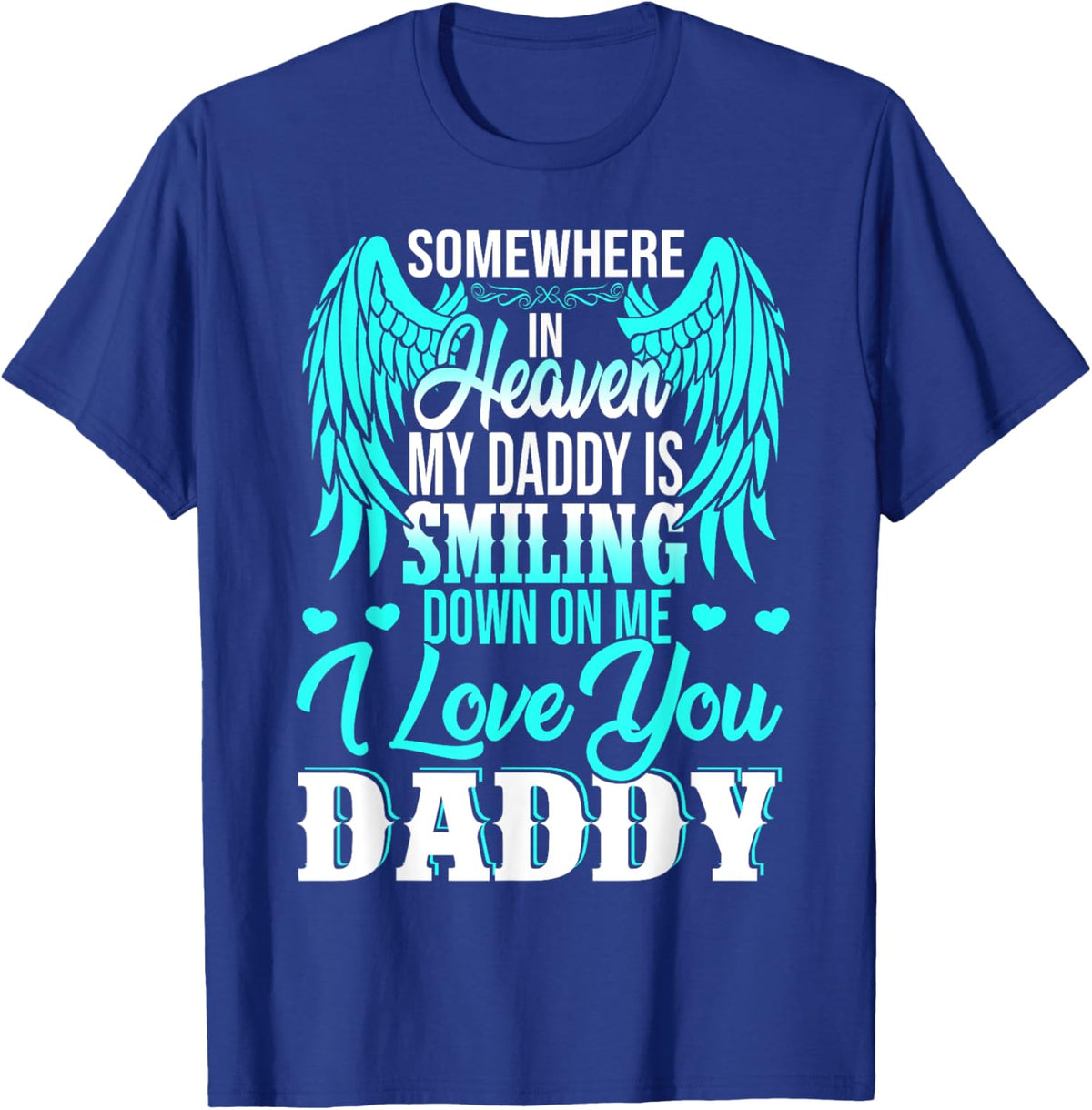 Proud My Daddy In Heaven Happy Father&#39;s Day Proud Of Daddy