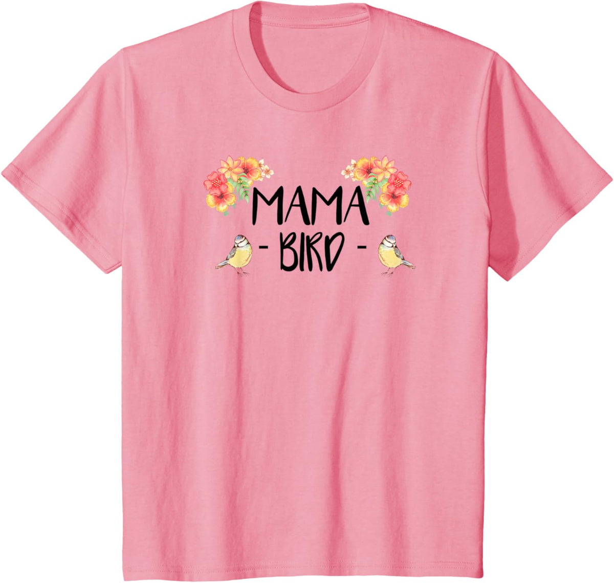 Womens Mama Bird T-Shirt Cute Bird Lover Mothers Day Gift