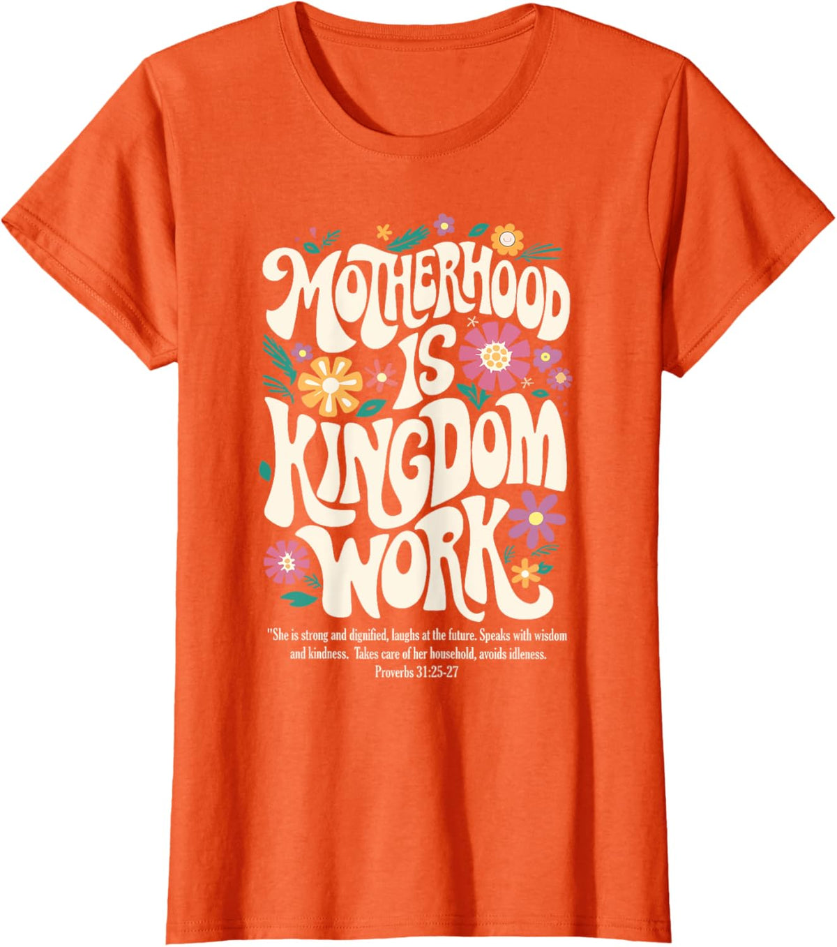 Christian Mom Motherhood is Kingdom Work Mother&#39;s Day
