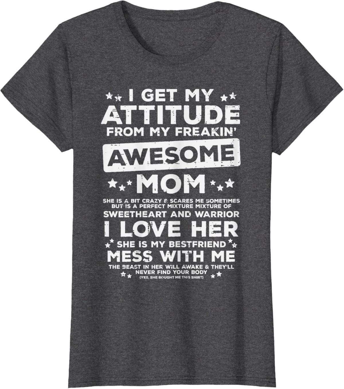 Got My Attitude From Awesome Mom Mothers Day Daughter Son Mother Shirt