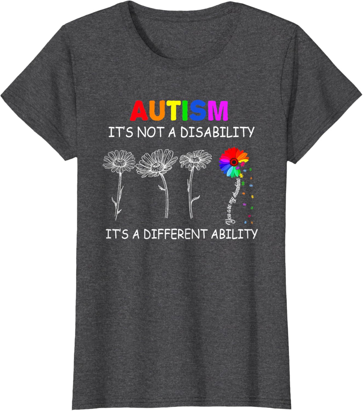Not a disability its a different ability - Autism Awareness T-Shirt, Black