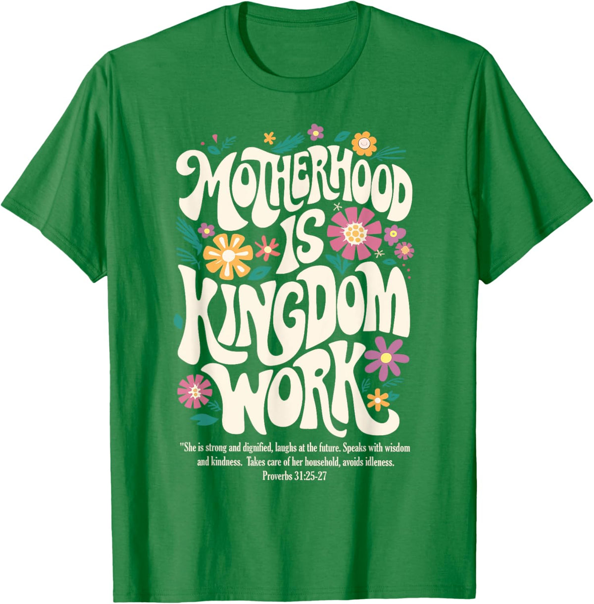 Christian Mom Motherhood is Kingdom Work Mother&#39;s Day