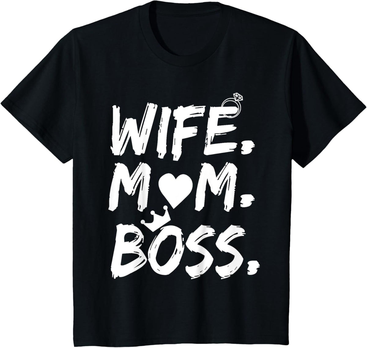 T-shirt for Wife Mom Boss Funny Mother&#39;s Day Mother Shirt