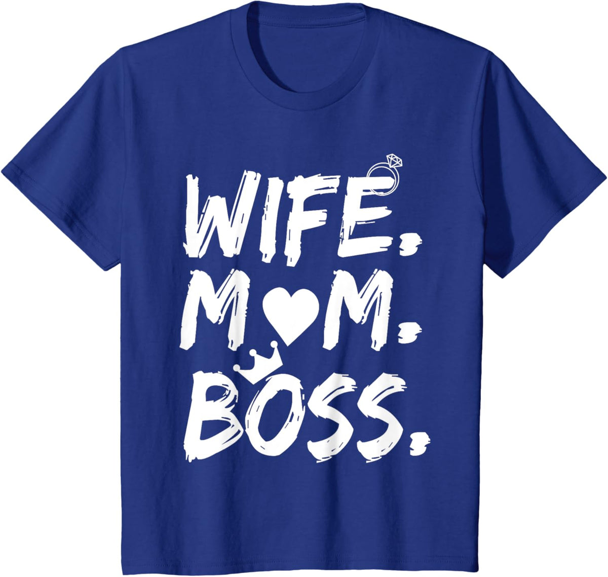 T-shirt for Wife Mom Boss Funny Mother&#39;s Day Mother Shirt