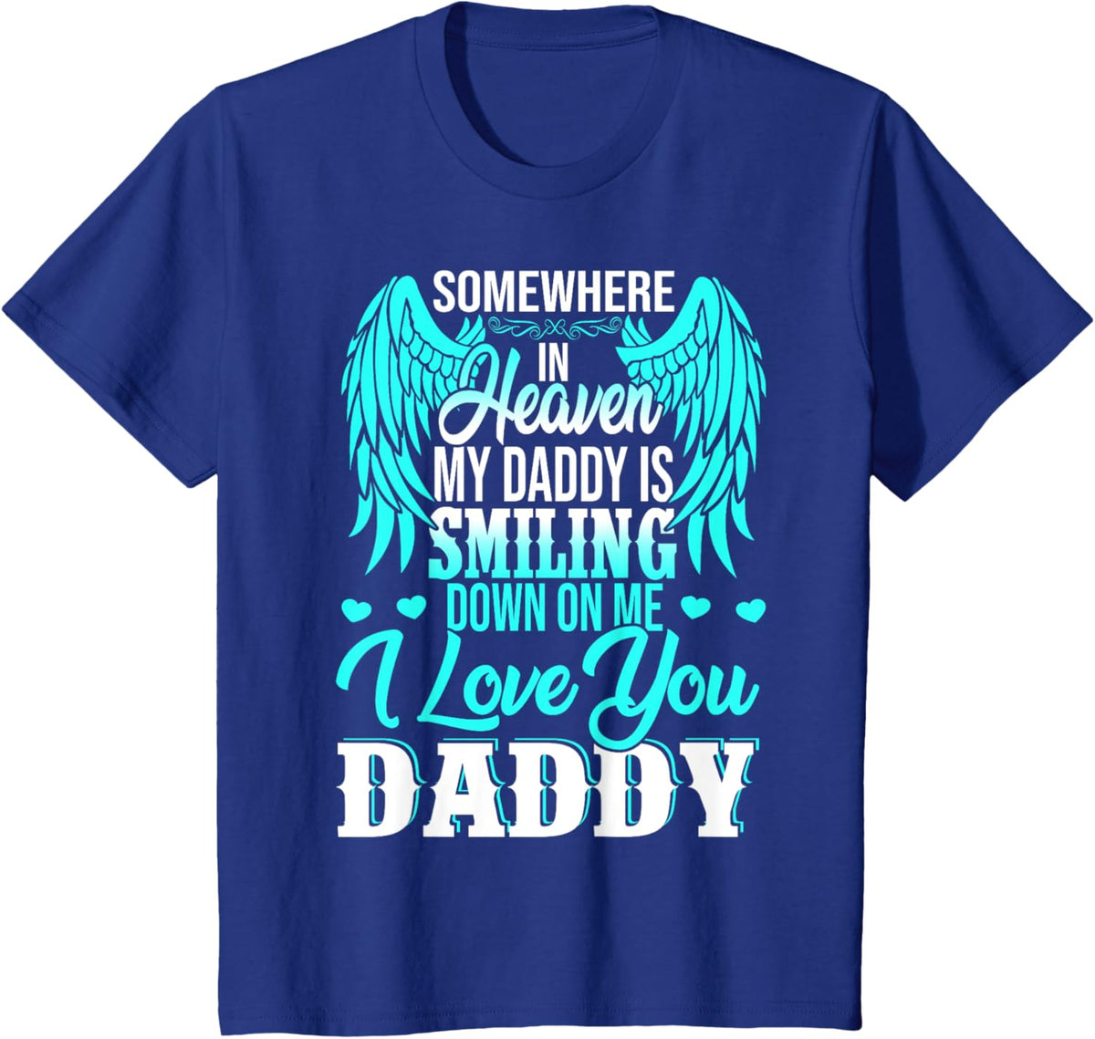 Proud My Daddy In Heaven Happy Father&#39;s Day Proud Of Daddy